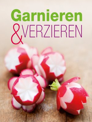 cover image of Garnieren & Verzieren